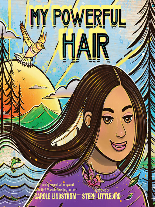 Title details for My Powerful Hair by Carole Lindstrom - Available